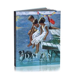 Your Days, My Days (Book) by Sherree Valentine Daines - Book sized 11x14 inches. Available from Whitewall Galleries